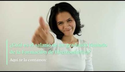 ¿Quieres conocer en qué centro de trabajo puedes entrar y cuál es el sueldo que ganarás al obtener el título del Curso de Electroestética a Distancia? Aquí encontrarás la información