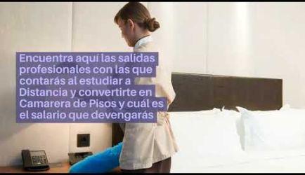 Conviértete en Camarera de Pisos: vídeo de las salidas profesionales que ofrece el curso al titularte